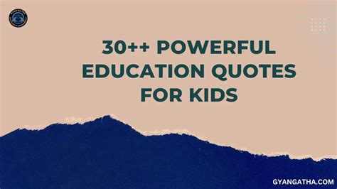 30++ Powerful Education Quotes for Kids | Gyan Gatha