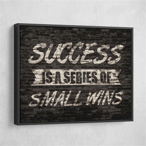 Success Is A Series Of Small Wins Motivational Wall Art Epik Canvas