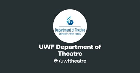 UWF Department Of Theatre Instagram Facebook TikTok Linktree