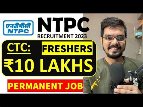 NTPC Recruitment 2023 Freshers CTC 10 LPA Permanent Job