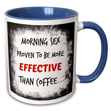 3dRose Morning Sex Proven To Be More Effective Than Coffee Popular