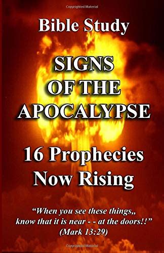 Signs Of The Apocalypse: 16 Prophecies Now Rising by Craig Crawford | Goodreads