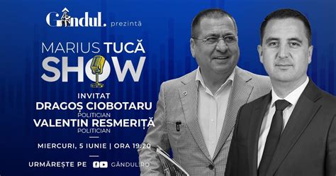 Marius Tucă Show începe miercuri 5 iunie de la ora 19 20 live pe