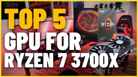 Top Best Gpu To Pair With The Ryzen X Youtube