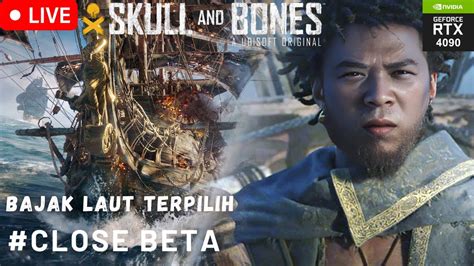 BAJAK LAUT TERPILIH SKULL AND BONES CLOSE BETA YouTube