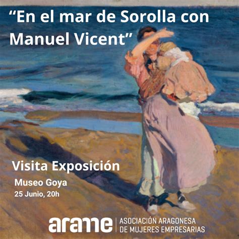 25 Junio Exposición En el mar de Sorolla con Manuel Vicent ARAME