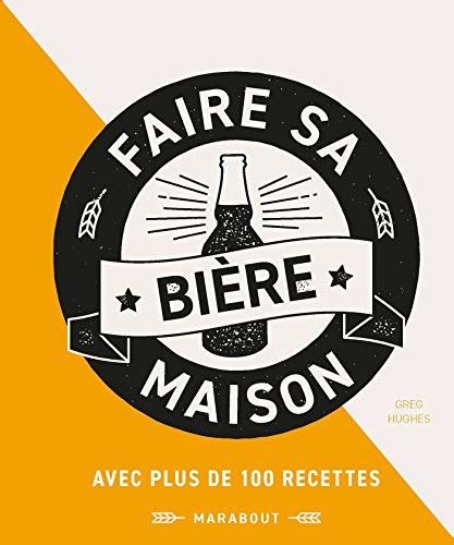 Les 10 Meilleurs Livres Sur La Bière En 2024