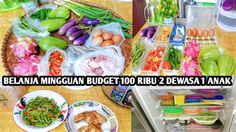 BELANJA MINGGUAN HEMAT BUDGET 100 RIBU FOODPREP INDONESIA YouTube