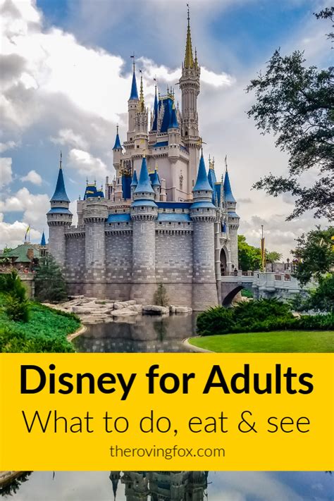 Disney For Adults 7 Can T Miss Experiences Attractions The Roving Fox