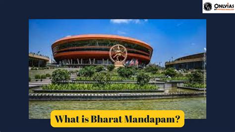 What Is Bharat Mandapam Know All About G Summit Premium Venue