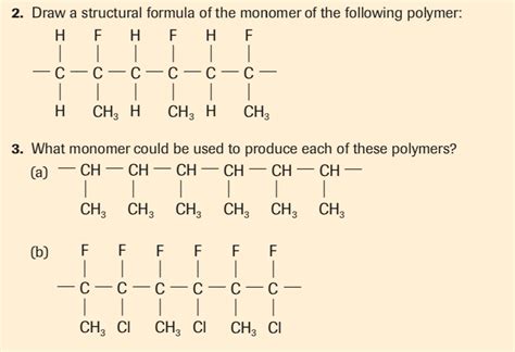 Solved 2 Draw A Structural Formula Of The Monomer Of The