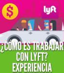 C Mo Es Trabajar Con Lyft Y Es Para Ti Experiencia De Un Conductor Lyft