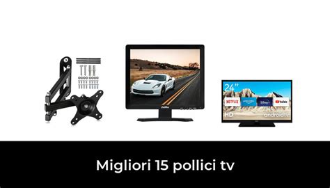 46 Migliori 15 Pollici Tv Nel 2024 Secondo 617 Esperti