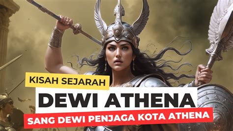 Dewi Athena Cahaya Kebijaksanaan Di Gunung Olympus Sejarah Mitologi