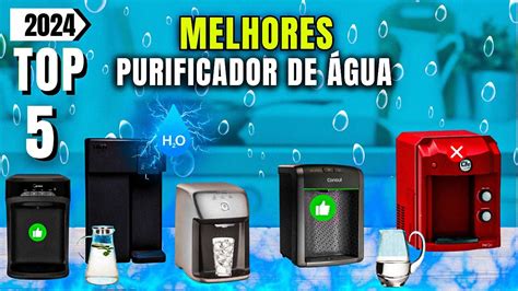 TOP 5 MELHOR PURIFICADOR DE ÁGUA QUAL MELHOR PURIFICADOR DE ÁGUA EM