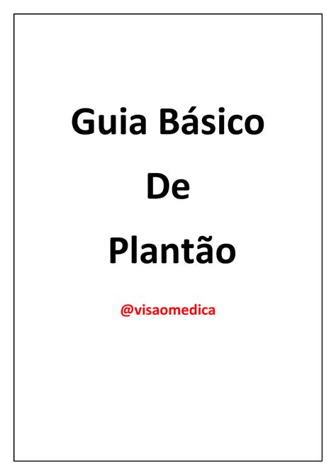 Guia Básico de Plantão LIVRO Guia Bsico De Planto visaomedica