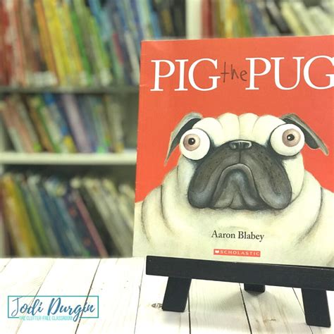 Pig the Pug Activities for Elementary Teachers in 2024 - Teaching with ...