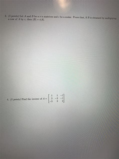 Solved 3 5 Points Let A And B Be Nxn Matrices And E Be A