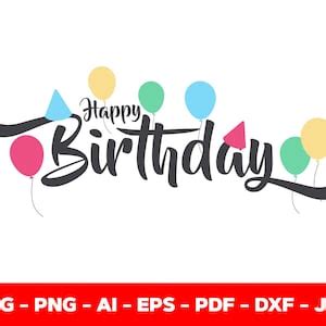 Happy Birthday Svg Bundle Svg Cute Funny Birthday Calligraph Svg ...