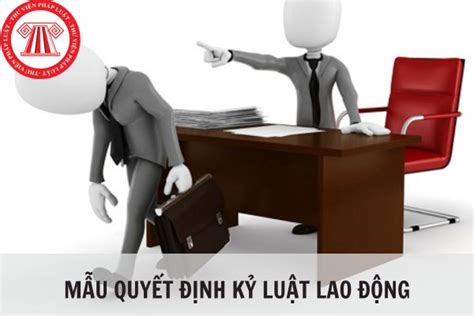 Mẫu Quyết định Kỷ Luật Lao động Của Công Ty Mới Nhất 2024