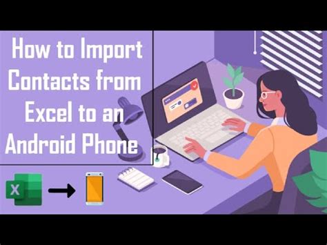 How To Import Contacts From Excel To An Android Phone Youtube