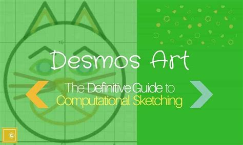 Desmos Art: Definitive Guide to Computational Sketching | Math Vault