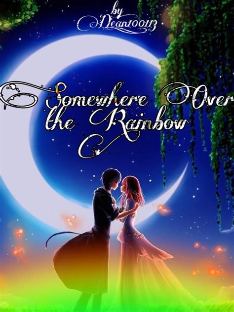 Read Somewhere Over The Rainbow Dean100113 Webnovel