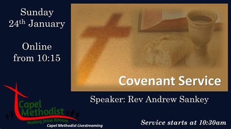 Sunday 24th January Covenant Service Worship With Capel Methodist