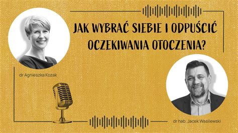 Jak wybrać siebie i swoje wewnętrzne dziecko Dr Agnieszka Kozak i dr