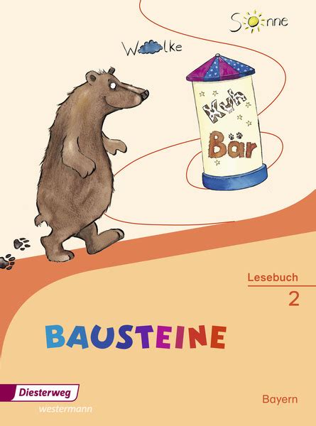 BAUSTEINE Lesebuch Ausgabe 2014 für Bayern Lesebuch 2 Westermann