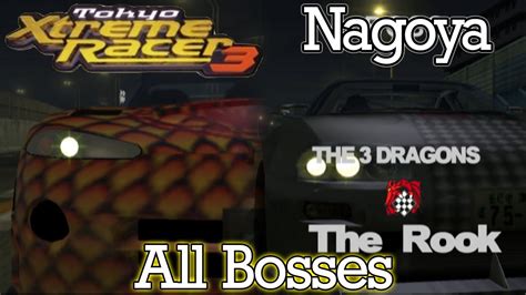 Tokyo Xtreme Racer 3 All Bosses In Nagoya YouTube