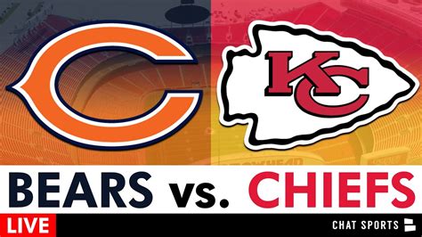 Bears Vs Chiefs Live Streaming Scoreboard Free Play By Play