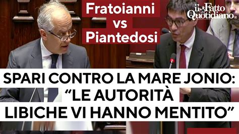 Spari contro la mare Jonio Fratonianni vs Piantedosi Le autorità