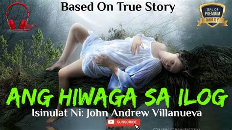 Ang Hiwaga Sa Ilog True Story Giovanni Pido Ang Manlalakbay Na