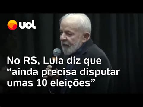 No RS Lula fala em ser candidato mais 10 vezes Vou viver até 120 anos