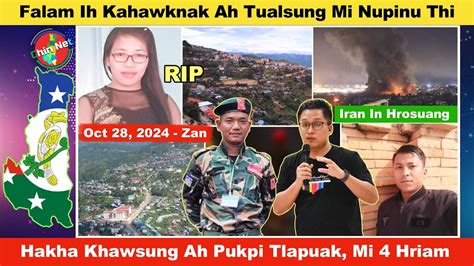 Oct 28 Zan Falam Khawpi Doawknak Ah Nupinu Pakhat Thi Hakha Ah Pukpi