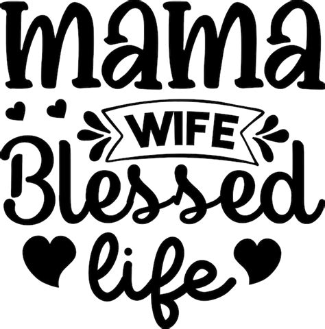 Mama Mommoy Svg Images Free Download On Freepik