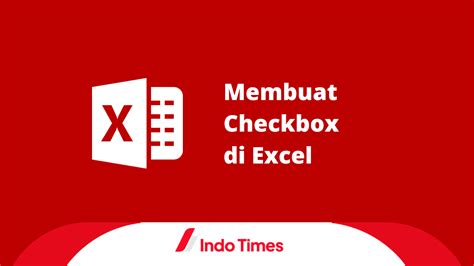 8 Cara Membuat Checkbox Di Excel Mudah IndoTimes