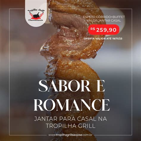 Arquivos Jantar Casal Tropilha Grill Churrascaria Espeto Corrido E