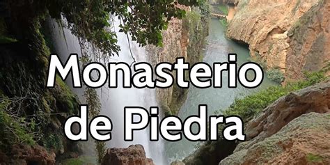 Explorando el Oasis de Agua y Roca del Monasterio de Piedra en Aragón