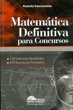 Livro Matem Tica Definitiva Para Concursos Roberto Vasconcelos