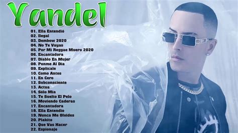 Yandel Mix 2021 Yandel Sus Mejores Éxitos Top Reggaeton YouTube