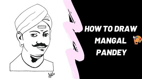 How To Paint Mangal Pandey How To Draw Mangal Pandey Mangal