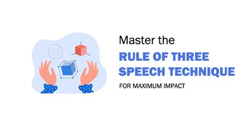 Master The Rule Of Three Speech Technique For Maximum Impact