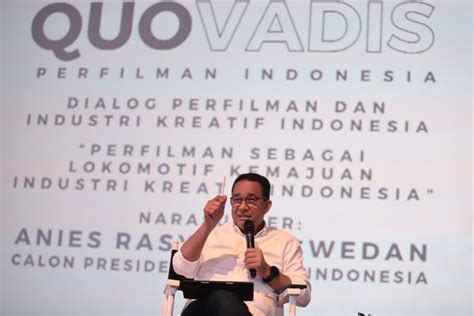 5 Langkah Yang Dijanjikan Anies Baswedan Untuk Memajukan Perfilman