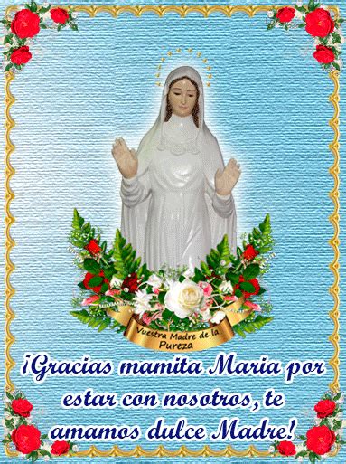 Gifs Animados De La Virgen De La Pureza Gracias Madre Celestial