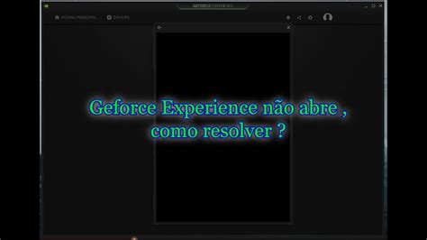 Geforce Experience N O Abre Como Resolver Youtube