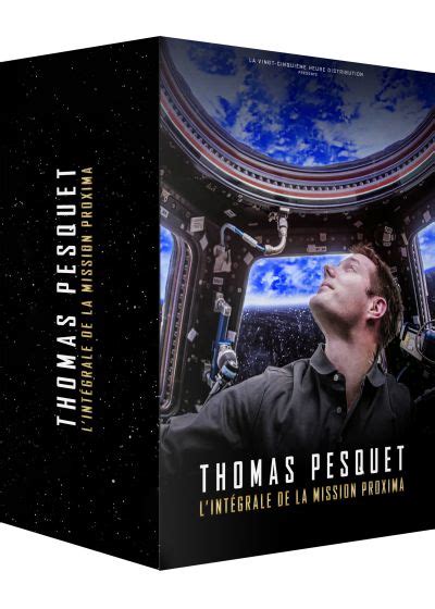 Dvdfr Thomas Pesquet L Int Grale De La Mission Proxima Dans Les