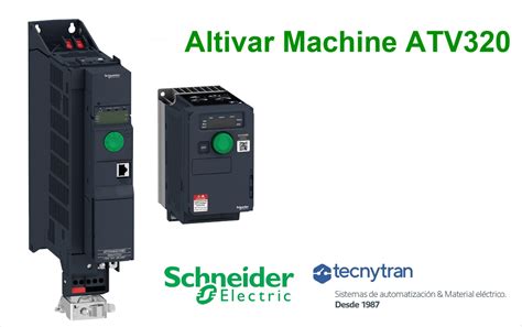 Descubre Altivar Machine Atv320 De De Schneider Electric En Tecnytran