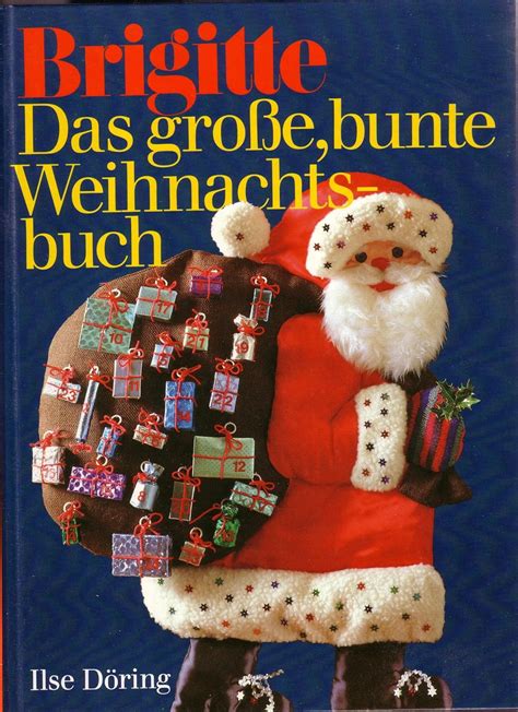 Das grosse bunte Weihnachtsbuch Brigitte Bücher Döring Ilse